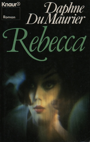 Rebecca by Daphne du Maurier