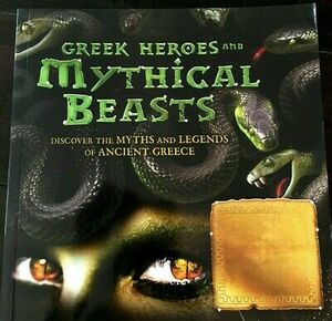 Greek Heroes and Mythical Beasts by Selene Nicolaides