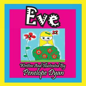 Eve by Penelope Dyan