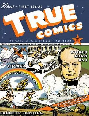 True Comics #1 by Parents' Magazine Press