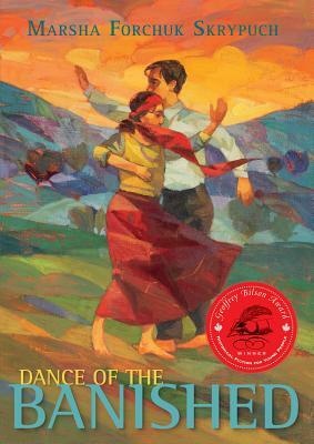 Dance of the Banished by Marsha Forchuk Skrypuch