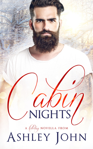 Cabin Nights by Ashley John