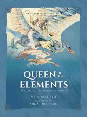 Queen of the Elements by Anna Johansson, Vrinda Sheth