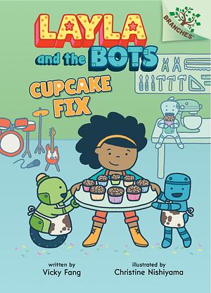 Cupcake Fix: A Branches Book by Christine Nishiyama, Vicky Fang