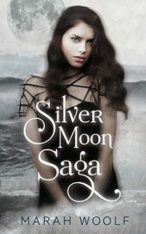 SilverMoonSaga: Romance Fantasy Bundle - Book 1-3 by Marah Woolf