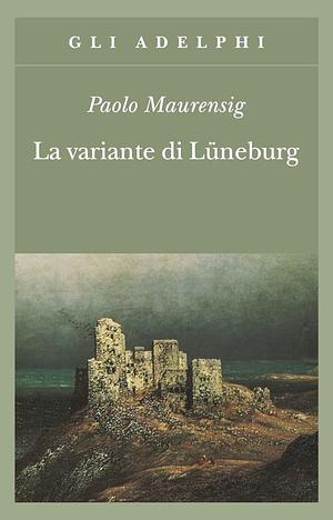 The Luneberg Variation by Paolo Maurensig