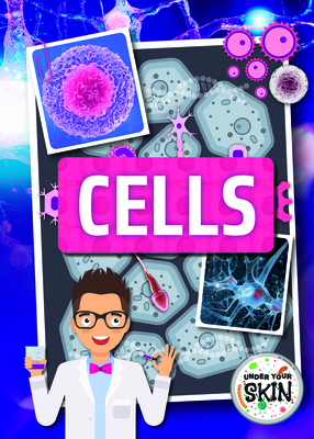 Cells by John Wood