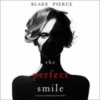 The Perfect Smile by Blake Pierce