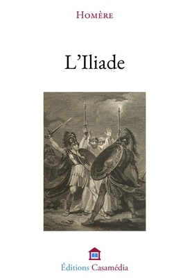 L'Iliade by Homer