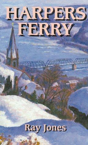 Harpers Ferry by Ray Jones