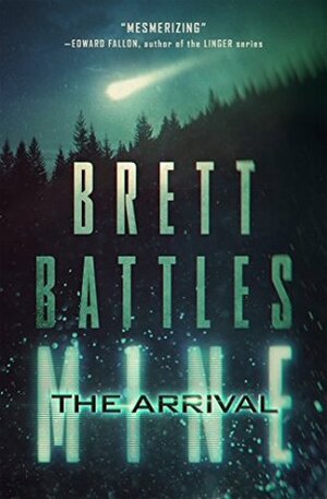 The Arrival by Brett Battles