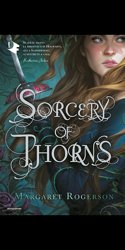 Sorcery of Thorns by Margaret Rogerson