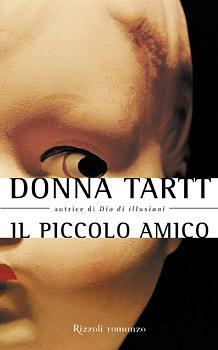 Il piccolo amico by Donna Tartt