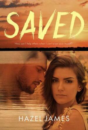 Saved by Hazel James