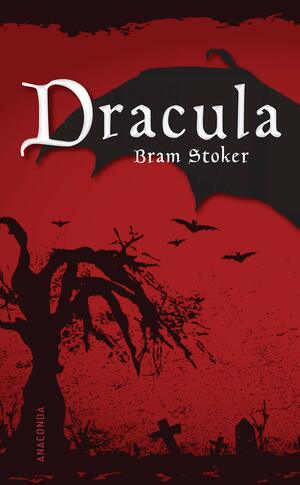 Dracula by Bram Stoker