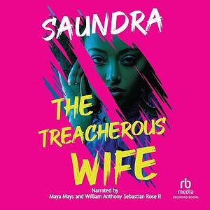 The Treacherous Wife by Saundra