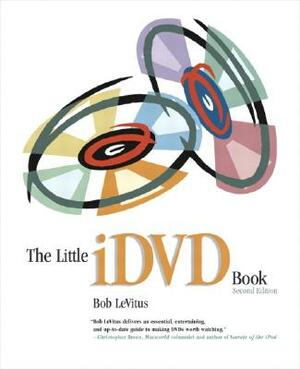 The Little IDVD Book by Bob LeVitus