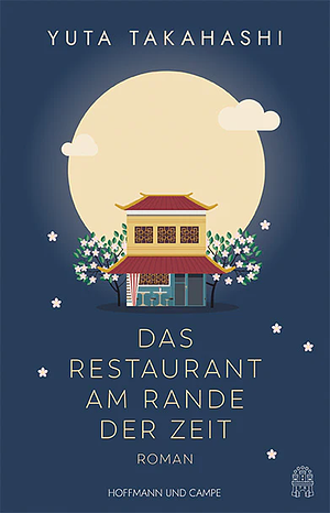 Das Restaurant am Rande der Zeit by Yuta Takahashi