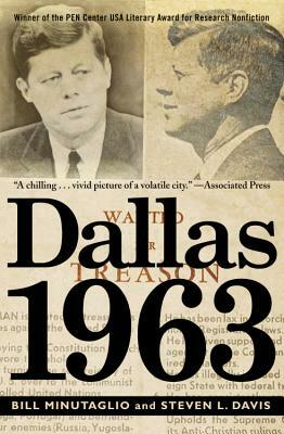 Dallas 1963 by Bill Minutaglio, Steven L. Davis