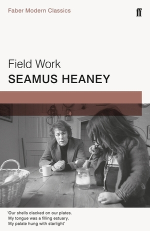 Field Work by Seamus Heaney