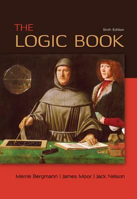 The Logic Book by James Moor, Merrie Bergmann, Jack Nelson