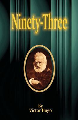 Ninety-Three by Victor Hugo