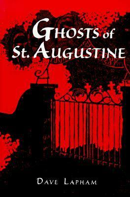 Ghosts of St. Augustine by Dave Lapham, Tom Lapham