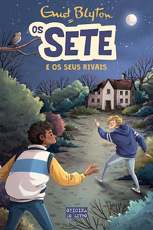 Os Sete e os Seus Rivais by Enid Blyton