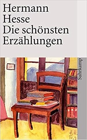 Die schönsten Erzählungen by Hermann Hesse