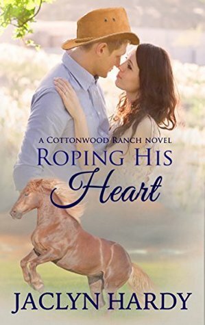 Roping His Heart by Jaclyn Hardy