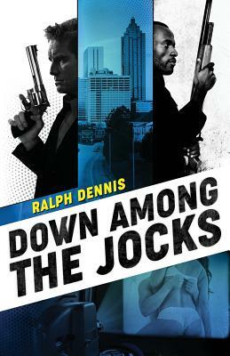 Down Among the Jocks by Ralph Dennis