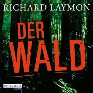 Der Wald by Richard Kelly, Richard Laymon, Marcel Häußler