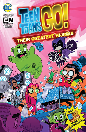 TEEN TITANS GO!: THEIR GREATEST HIJINKS  by Sholly Fisch