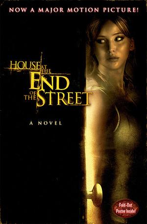 House at the End of the Street by Jonathan Mostow, David Loucka, Lily Blake