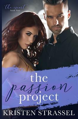 The Passion Project by Kristen Strassel