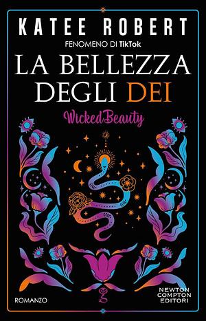 La bellezza degli dèi. Wicked beauty  by Katee Robert
