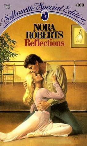 Reflections by Nora Roberts