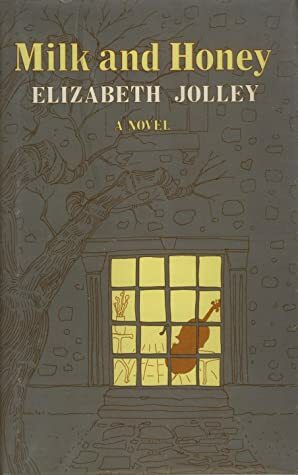 Milk and Honey by Elizabeth Jolley