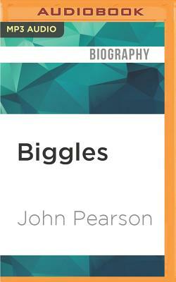 Biggles: The Authorised Biography by John Pearson