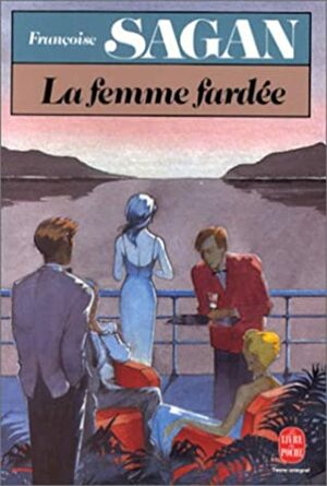 La Femme fardée by Françoise Sagan