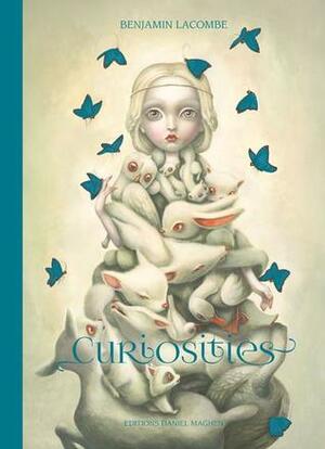 Curiosities by Benjamin Lacombe