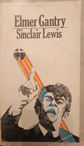 Elmer Gantry by Sinclair Lewis