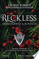 Reckless. Tradimento e rivolta by Lauren Roberts