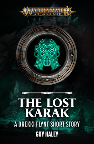 The Lost Karak by Guy Haley