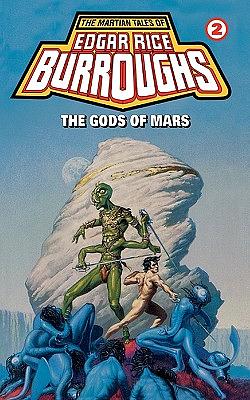 Gods of Mars: A Barsoom Novel by Edgar Rice Burroughs