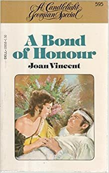 A Bond of Honour by Joan Vincent