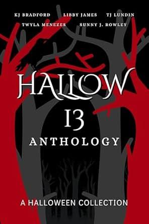 Hallow 13 Anthology: A Halloween Collection by Twyla Menezes