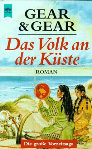 Das Volk an der Küste by Kathleen O'Neal Gear, W. Michael Gear