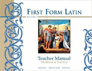 First Form Latin Workbook & Te by Cheryl Lowe