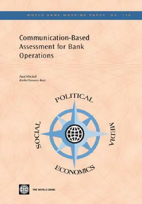 Communication-Based Assessment for Bank Operations by Karla Chaman, Paul Mitchell
